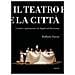 Raffaele Furno - Il Teatro E La Città. I Vicoli E I Palcoscenici Di Napoli Nel Novecento - Foto miniatura 1