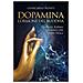 Giancarlo Rosati - Dopamina. L'ormone Del Buddha. Dharma, Karma E Scienza Per Vivere Felici - Foto miniatura 1