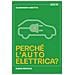 Alessandro Abbotto - Perché L'auto Elettrica? - Foto miniatura 1
