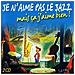 Je N'Aime Pas Le jazz, Mais Ca J'Aime Bien! (2 Cd)  - Foto miniatura 1
