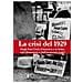Marco Vichi - La Crisi Del 1929. Negli Stati Uniti D'america E In Italia: Crisi Finanziaria O Dell'economia Reale? - Foto miniatura 1