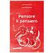 Leonilda Giusti - Pensare il pensiero. Sensazione, percezione, immagine, pensiero, linguaggio - Foto miniatura 1