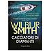 Wilbur Smith - Cacciatori Di Diamanti - Foto miniatura 1