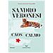 Sandro Veronesi - Caos Calmo - Foto miniatura 1