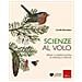 Camillo Bortolato - Scienze Al Volo. Prime Classificazioni Di Animali E Piante - Foto miniatura 2