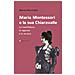 Norma Raccichini - Maria Montessori E La Sua Chiaravalle. La Manifattura, Le Sigaraie E La Musica - Foto miniatura 1