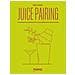 Juice Pairing. Tecniche Per La Preparazione Di Succhi E Abbinamenti Naturali A Tavola - Foto miniatura 1