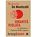 Roberta De Monticelli - Umanità violata. La Palestina e l'inferno della ragione - Foto miniatura 1