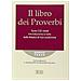 Roberto Reggi - Il Libro dei Proverbi. Testo CEI 2008. Introduzione e note dalla Bibbia di Gerusalemme. Versione interlineare in italiano - Foto miniatura 1