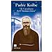 Padre Kolbe. «Il cavaliere dell'Immacolata» - Foto miniatura 1