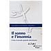 Laura Sapienza - Il sonno e l'insonnia. Cosa ci accade quando dormiamo - Foto miniatura 1
