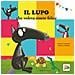 Orianne Lallemand - Il Lupo Che Voleva Essere Felice. Amico Lupo. Ediz. A Colori - Foto miniatura 2