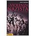 Enzo Traverso - La violenza nazista. Una genealogia - Foto miniatura 1