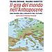 Telmo Pievani - Il giro del mondo nell’Antropocene. Una mappa dell’umanità del futuro - Foto miniatura 2