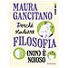 Maura Gancitano - Perché Studiare Filosofia (non) È Noioso. Ora Buca - Foto miniatura 1