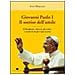 Ivan Marsura - Giovanni Paolo I. Il sorriso dell'umile. Il pontificato, i discorsi, gli scritti e i ricordi di chi gli è stato accanto - Foto miniatura 1