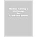 Gianfranco Barone - Machine Learning E Intelligenza Artificiale. Metodologie Per Lo Sviluppo Di Sistemi Automatici - Foto miniatura 1
