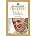 Papa Francesco (jorge Mario Bergoglio) - Fratelli Tutti. Sulla Fraternità E L'amicizia Sociale - Foto miniatura 1