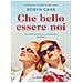 Robyn Carr - Che bello essere noi - Foto miniatura 1