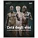 Carmelo Malacrino - L'età degli eroi. La Magna Grecia e i Bronzi di Riace. Catalogo della mostra (Reggio Calabria, 12 agosto-23 ottobre 2022). Ediz. illustrata - Foto miniatura 1