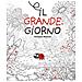 François Roussel - Il Grande Giorno. Ediz. A Colori - Foto miniatura 1
