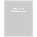 Nunzio Silvestro - Manuale di biblioteconomia - Foto miniatura 1