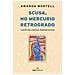 Amanda Montell - Scusa, ho Mercurio retrogrado. Viaggio nell'era del pensiero magico - Foto miniatura 1