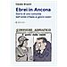 Claudio Bruschi - Ebrei in Ancona. Storia di una comunità dall’Unità d’Italia ai giorni nostri - Foto miniatura 1
