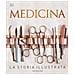 Steve Parker - Medicina. La Storia Illustrata. Nuova Ediz. - Foto miniatura 1