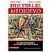 Roberto Roveda, Michele Pellegrini - Breve Storia Del Medioevo. Un Viaggio Appassionante Alla Scoperta Dell'epoca Di Mezzo - Foto miniatura 1