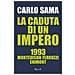 Carlo Sama - La caduta di un impero. 1993. Montedison Ferruzzi Enimont - Foto miniatura 1