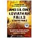 James S. A. Corey - Leviathan Falls. Scontro Finale. The Expanse. Vol. 9 - Foto miniatura 1