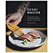 Nick Sakagami - Sushi Master. Una Guida Da Esperti Per Comprare, Preparare E Gustare Il Sushi A Casa - Foto miniatura 1