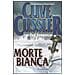 Clive Cussler - Morte bianca - Foto miniatura 1