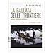 Flavio Fusi - La Ballata Delle Frontiere. Storie Dal Secolo Belva - Foto miniatura 1