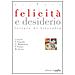 Costantino Esposito - Felicità e desiderio. Letture di filosofia - Foto miniatura 1