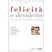 Costantino Esposito - Felicità e desiderio. Letture di filosofia - Foto miniatura 2
