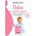 Giorgia Cozza - Bebè a costo zero. Guida al consumo critico per accogliere e accudire al meglio il nostro bambino - Foto miniatura 1