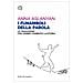 Anna Aslanyan - I Funamboli Della Parola. Le Traduzioni Che Hanno Cambiato La Storia - Foto miniatura 2