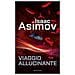 Isaac Asimov - Viaggio Allucinante - Foto miniatura 1