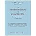Ken Wilber - Le trasformazioni della coscienza. Psicologia transpersonale e sviluppo umano - Foto miniatura 1