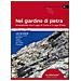 Michele Cisana - Nel giardino di pietra. Arrampicate tra il lago di Como e il lago d'Iseo - Foto miniatura 1