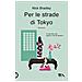 Nick Bradley - Per Le Strade Di Tokyo - Foto miniatura 2