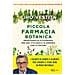 Ciro Vestita - Piccola Farmacia Botanica. Prontuario Di Fitoterapia Per Una Vita Sana E In Armonia Con La Natura - Foto miniatura 2