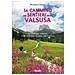 Rosanna Carnisio - In Cammino Sui Sentieri Della Valsusa. Le Meraviglie Valsusine In 60 Escursioni Tra Storia, Arte E Cultura - Foto miniatura 1