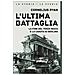 Cornelius Ryan - L'ultima battaglia. La fine del Terzo Reich e la caduta di Berlino - Foto miniatura 1