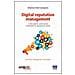 S. Paolo Lampignano - Digital reputation management. Come gestire, promuovere e difendere la propria reputazione online - Foto miniatura 1