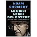 Noam Chomsky - Le Dieci Leggi Del Potere. Requiem Per Il Sogno Americano. Nuova Ediz. - Foto miniatura 2