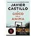 Javier Castillo - Il gioco dell'anima - Foto miniatura 1