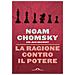 Noam Chomsky - La ragione contro il potere - Foto miniatura 1